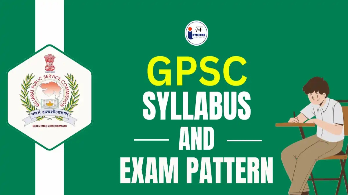GPSC Syllabus 2025 and Exam Pattern Overview.