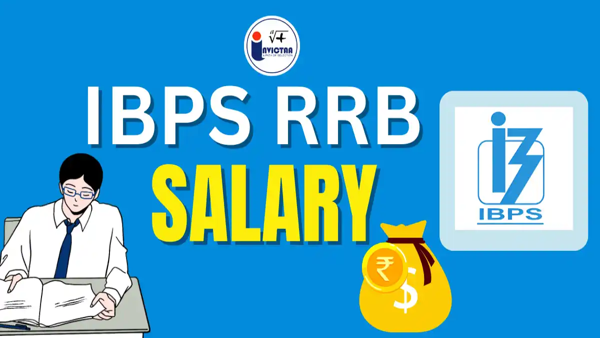 IBPS RRB Salary 2025 and Pay Scale Overview.