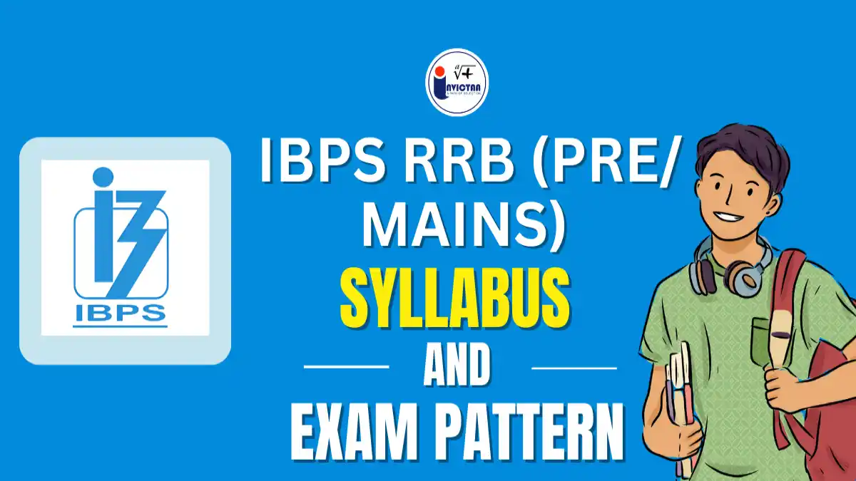 IBPS RRB Syllabus 2025 and Exam Pattern Overview for PO & Clerk.