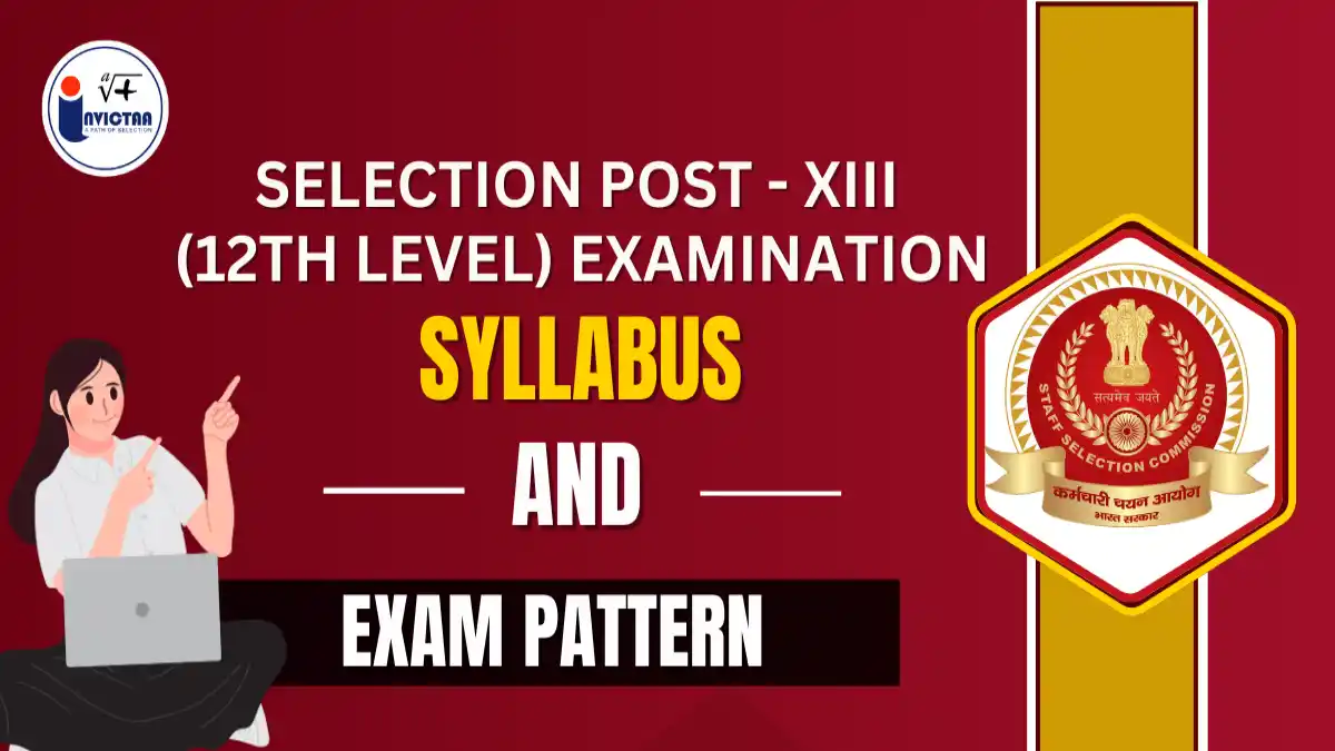 SSC Selection Post Phase-XIII (Higher Secondary Level) Syllabus 2025 and Exam Pattern Overview.
