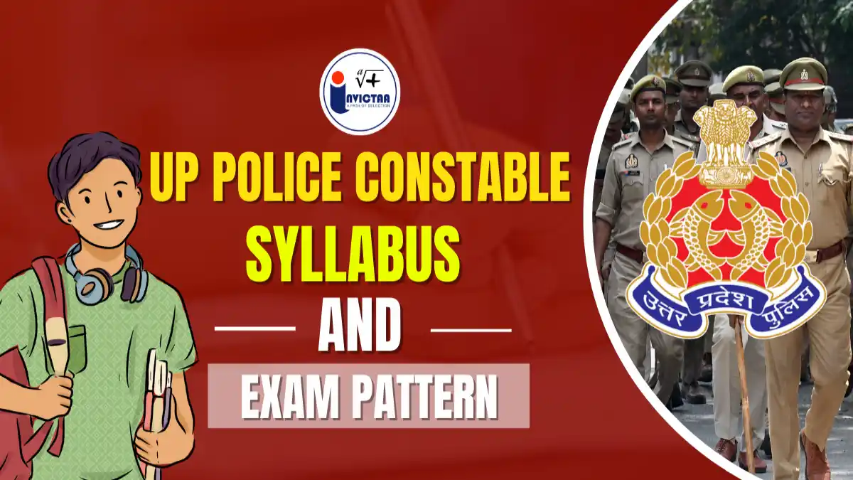 UP Police Constable Syllabus 2025 and Exam Pattern Overview.
