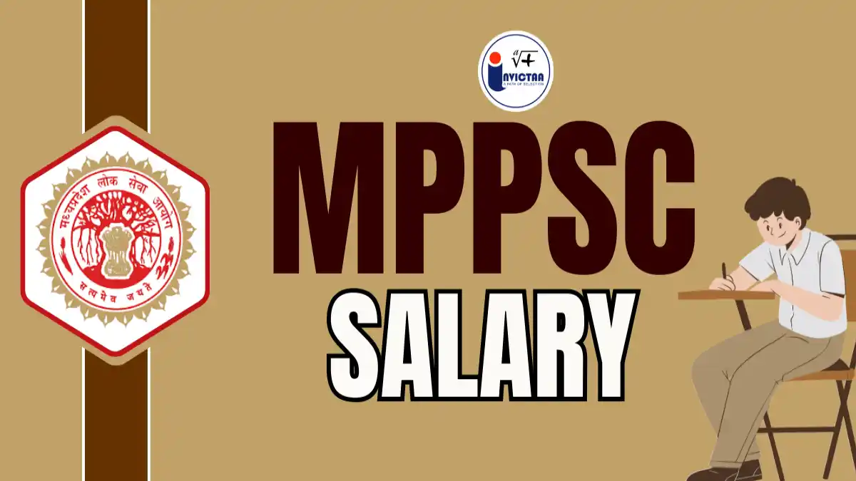 MPPSC PCS Salary 2025: Post-wise Pay Scale, In-Hand Pay & Job Profile Overview.