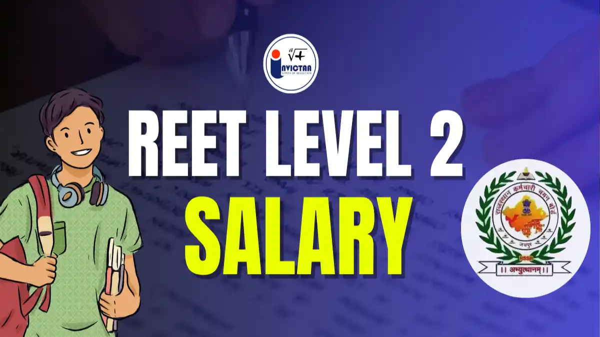 REET Level 2 Teacher Salary 2025: In-Hand Pay, Job Profile, and Promotion