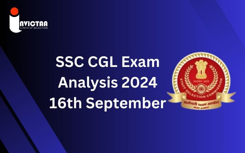 SSC CGL Exam Analysis 2024 16th September for All Shifts Analysis