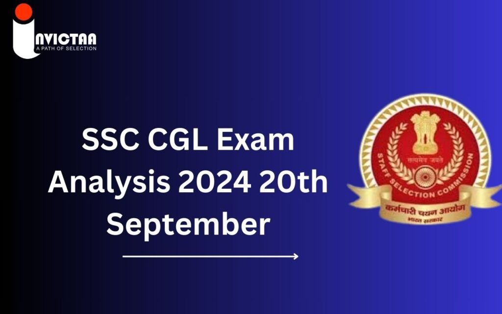 SSC CGL Exam Analysis 2024 20th September Shift Wise Analysis