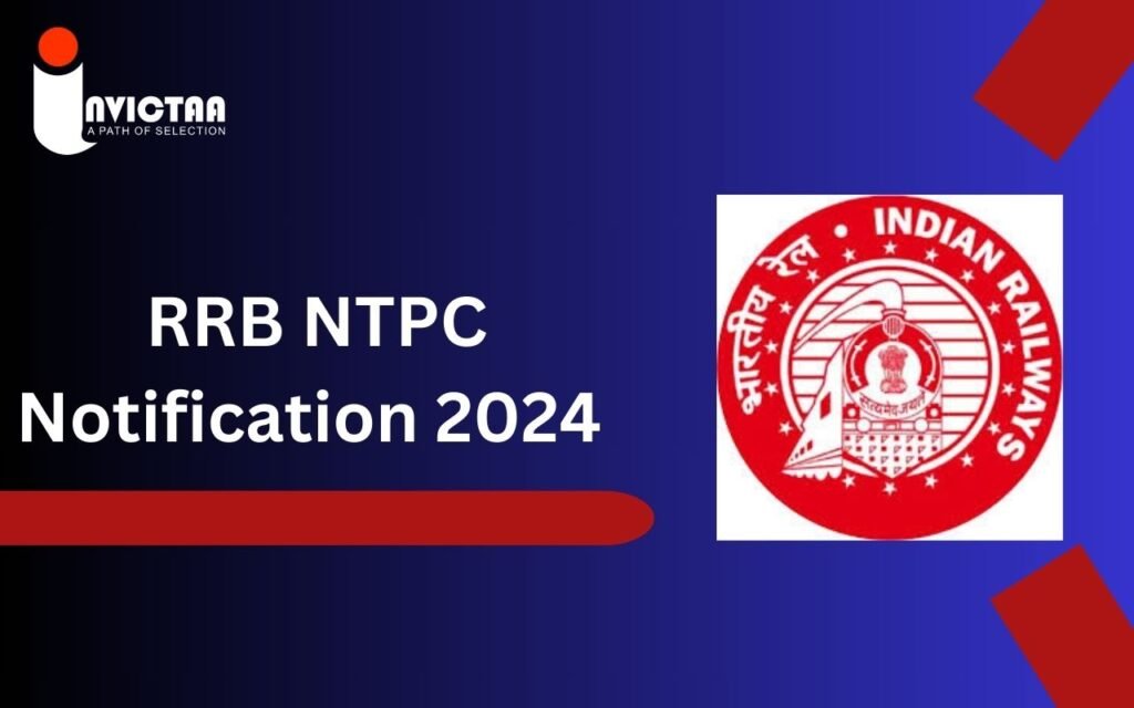 RRB NTPC Notification 2024 for 8113 Graduate Posts OUT @rrbapply.gov.in