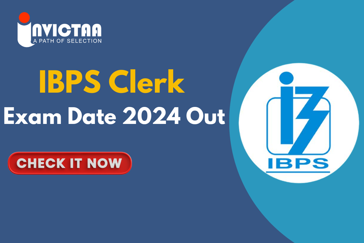 You are currently viewing IBPS Clerk Exam Date 2024 Out, Check Exam Schedules