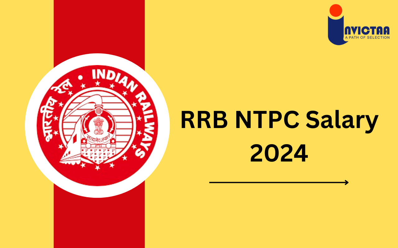 You are currently viewing RRB NTPC Salary 2024 In Hand, Perks, Promotion Hierarchy