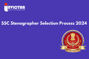 Read more about the article SSC Stenographer Selection Process 2024, CBT, Skill Test 