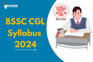 Read more about the article Bihar SSC CGL Syllabus 2024 Bihar SSC CGL Syllabus 2024, Prelims and Mains