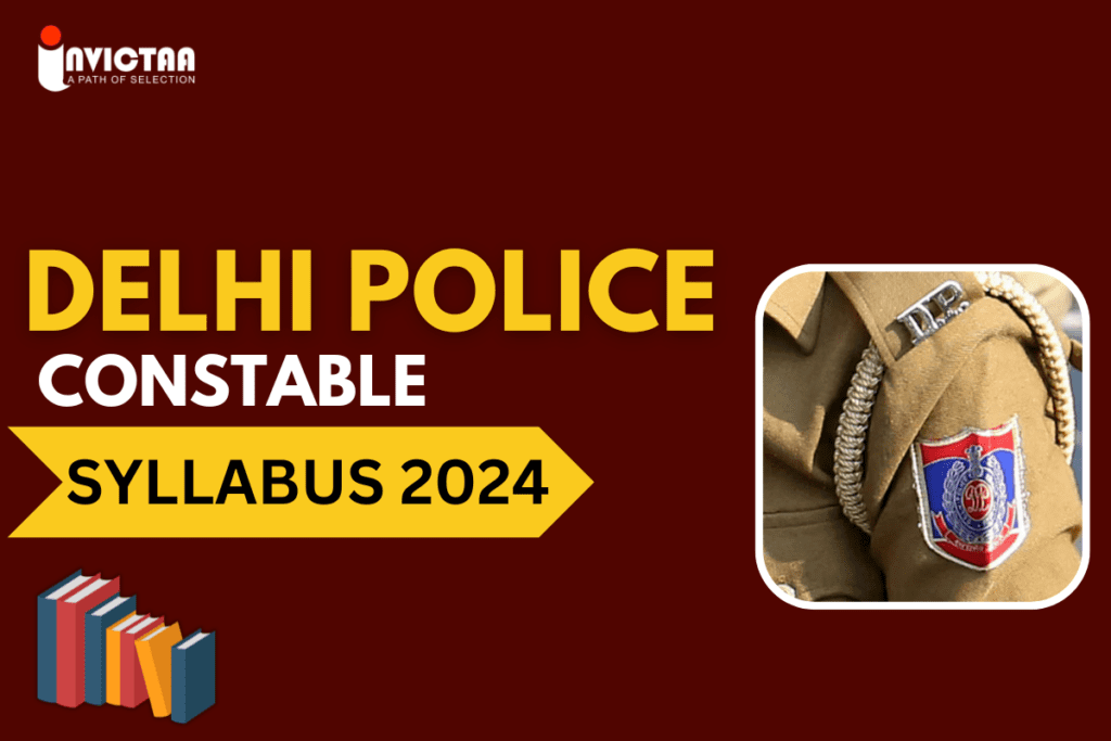 Delhi Police Constable Syllabus 2024 Check Subject wise Syllabus
