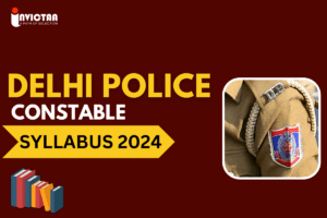 Read more about the article Delhi Police Constable Syllabus 2024 Check Subject wise Syllabus