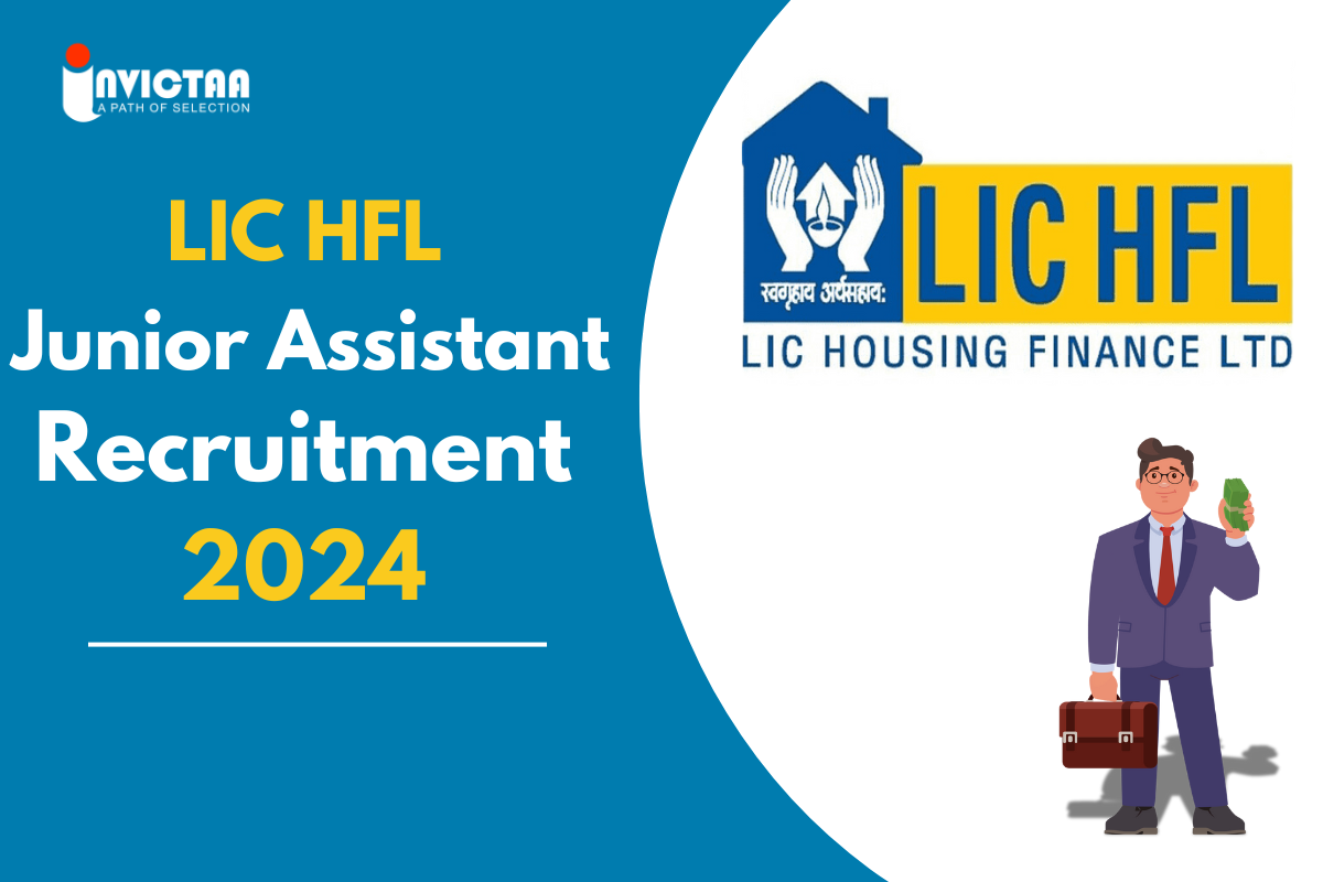 You are currently viewing LIC HFL Junior Assistant Recruitment 2024