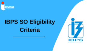 Read more about the article IBPS SO Eligibility Criteria 2024 Check Age Limit, Qualification