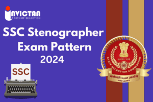 Read more about the article SSC Stenographer Exam Pattern 2024: CBT and Dictation Time Details