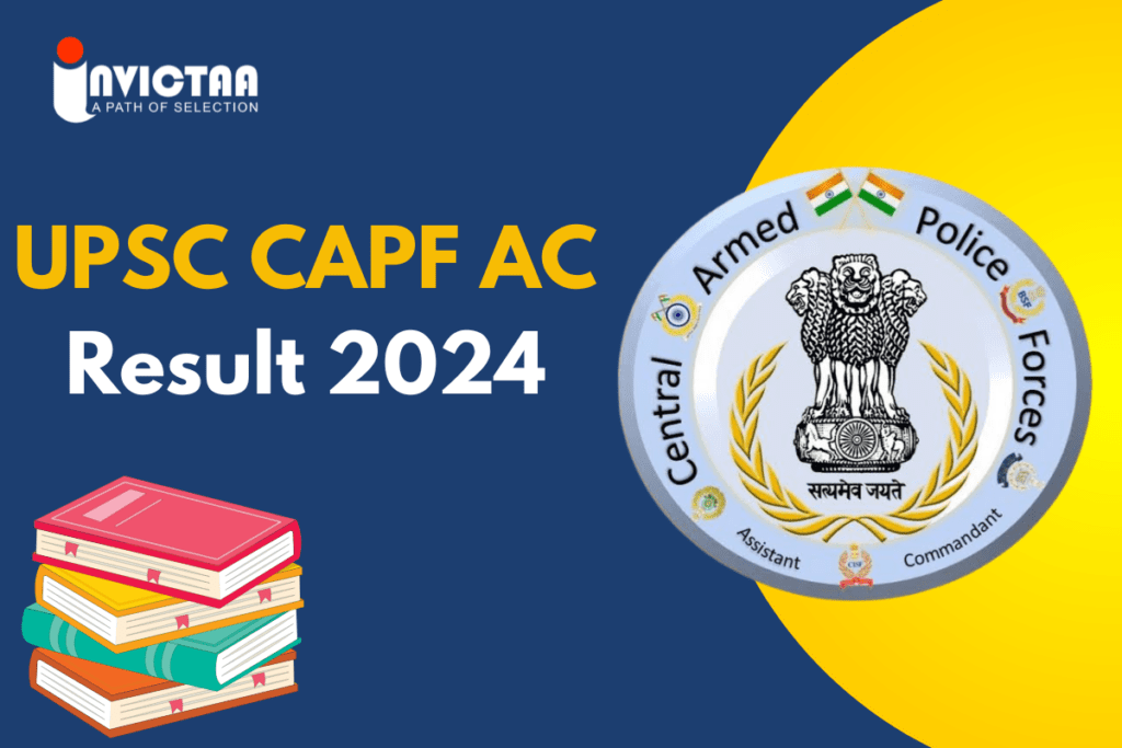 UPSC CAPF AC Result 2024 Out @upsc.gov.in, Download Result Now