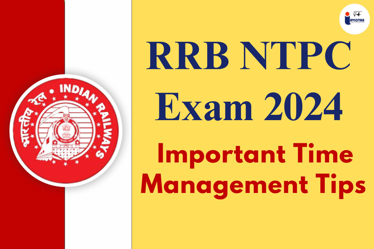 You are currently viewing Time Management Tips RRB NTPC Exam 2024