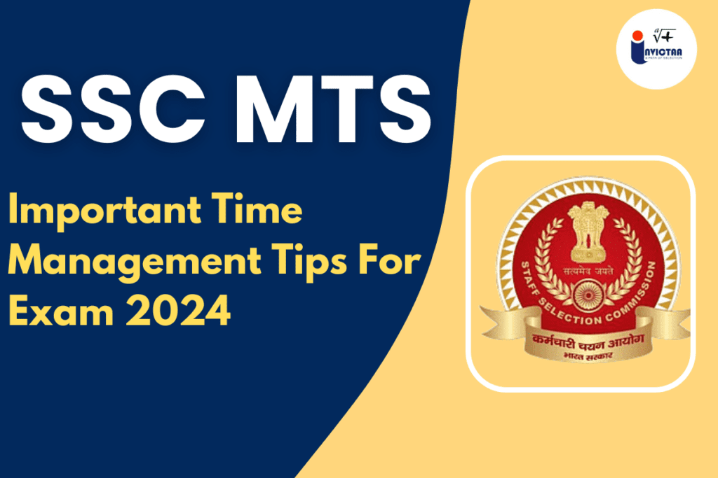 Important Time Management Tips for SSC MTS Exam 2024