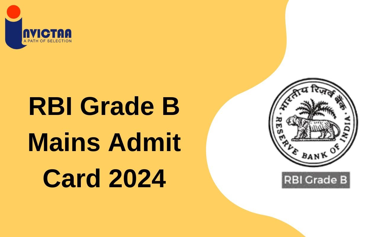 You are currently viewing RBI Grade B Mains Admit Card 2024 Out Download Link