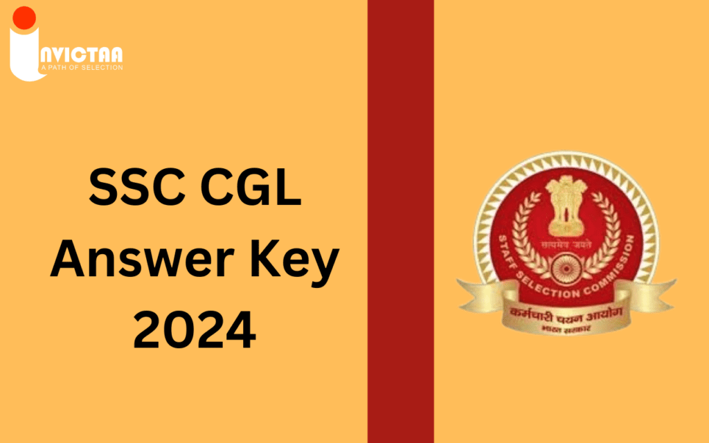 SSC CGL Answer Key 2024 OUT @www.ssc.gov.in Download Here