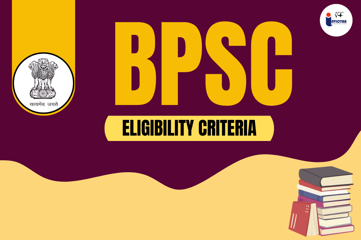 You are currently viewing BPSC Eligibility Criteria 2024, Check Age Limit, Qualification