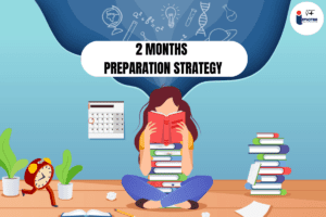 BPSC 2 Month Preparation Strategy 