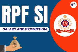 Read more about the article RPF SI Salary 2024, Perk, Allowances, and Career Growth