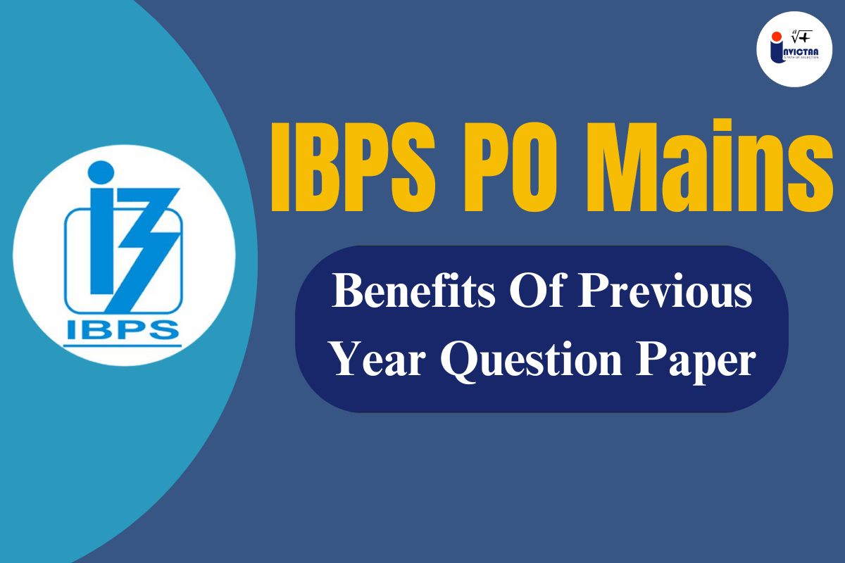 You are currently viewing Benefits of PYQs in IBPS PO Mains Preparation