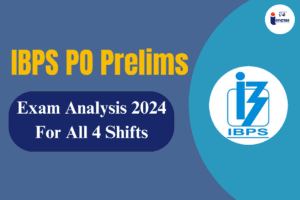 Read more about the article IBPS PO Analysis 2024 for all 4 Shifts Discussed