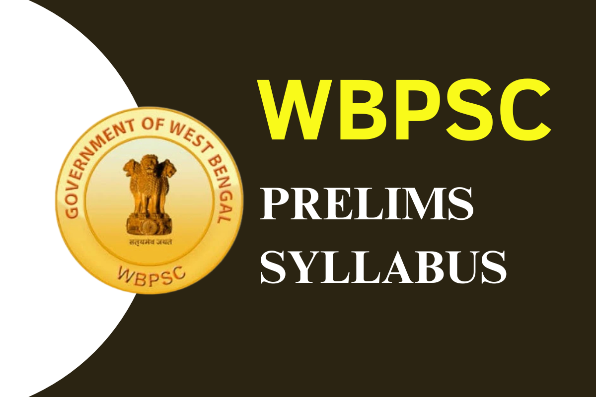 You are currently viewing WBCS Prelims Syllabus 2024, Exam Patten