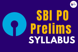 Read more about the article SBI PO Prelims Syllabus 2024 Complete Guide for Success