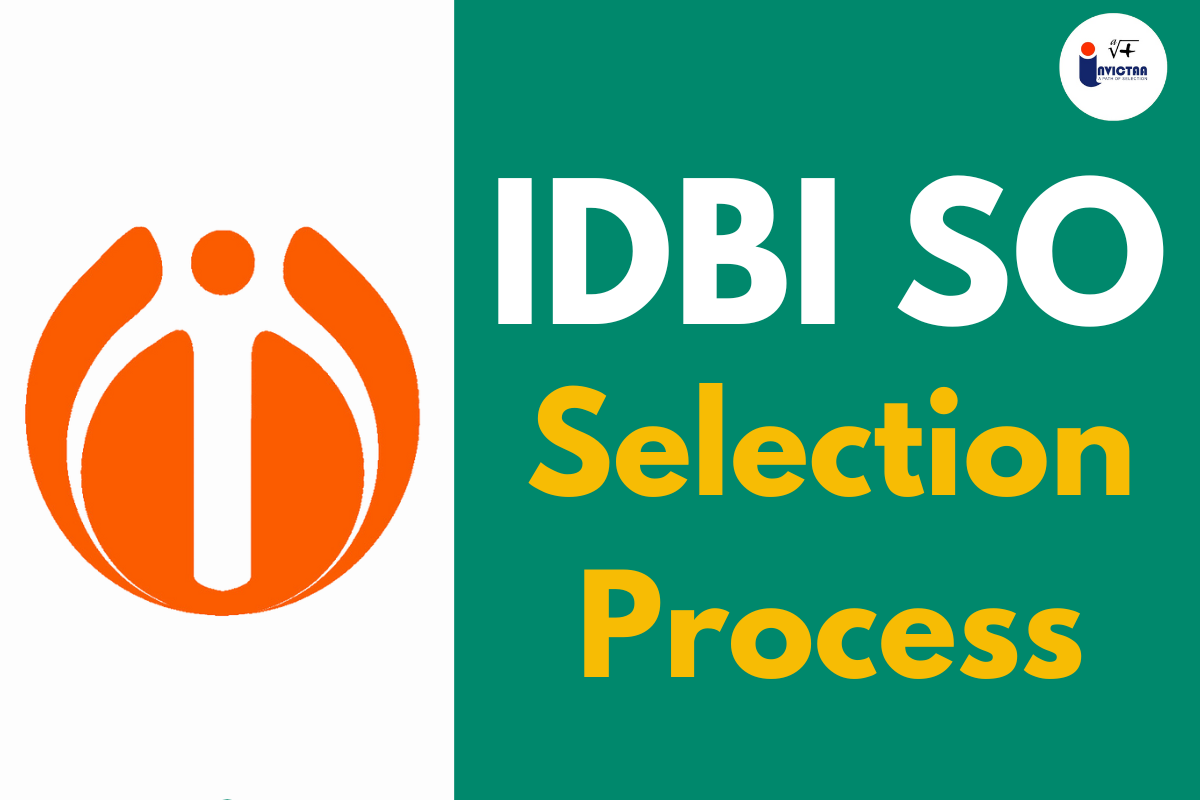 You are currently viewing IDBI SO Selection Process 2024 A Complete Guide