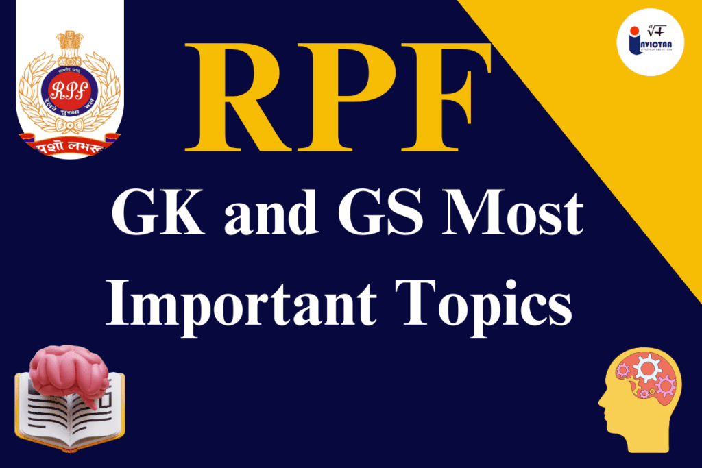 RPF GK and GS Most Important Topics 
