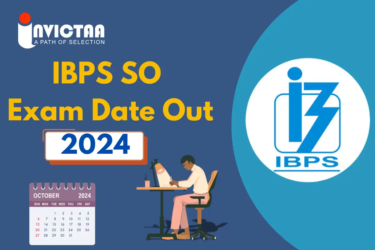 You are currently viewing IBPS SO Exam Date 2024 Out, For 896 vacant posts