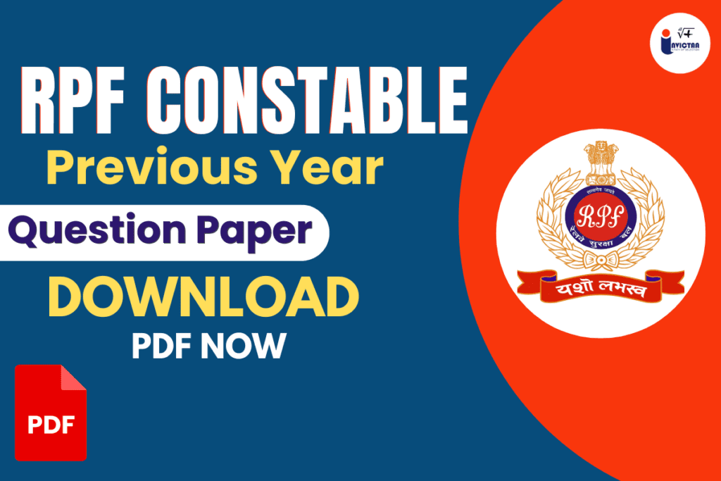 RPF Constable Previous Year Question Paper, Download PDF