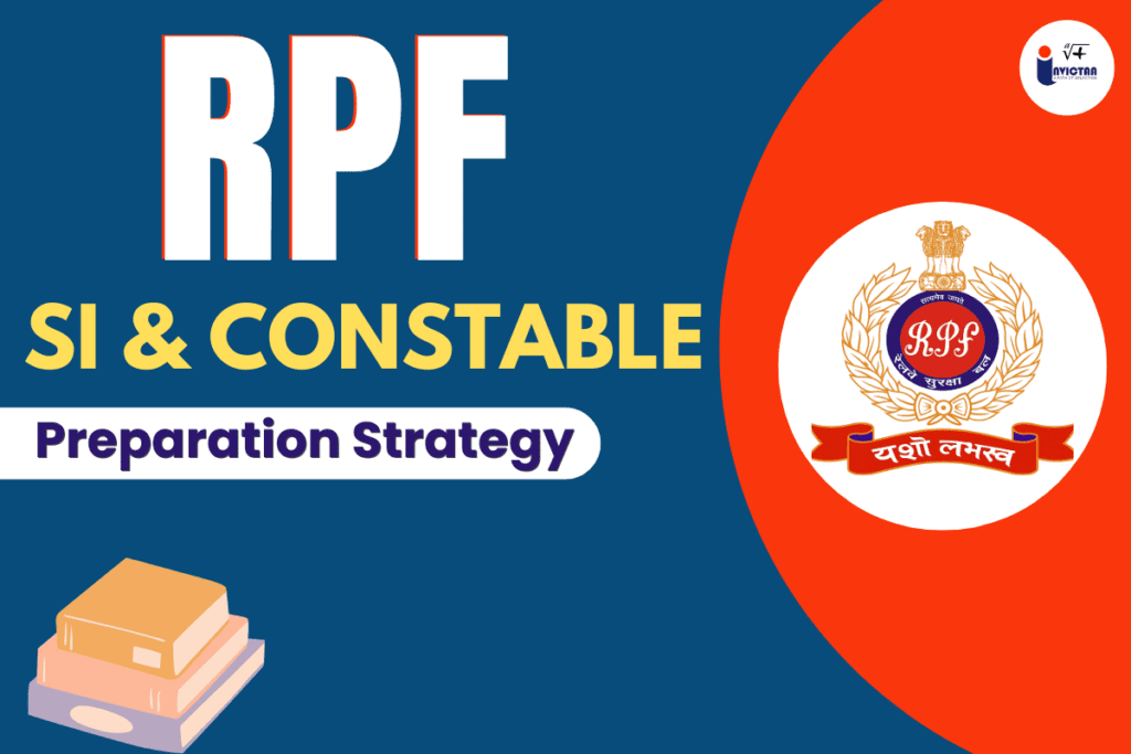 RPF SI and Constable Preparation Strategy 2024: Your Guide to Success