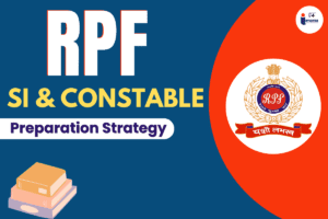 Read more about the article RPF SI and Constable Preparation Strategy 2024: Your Guide to Success