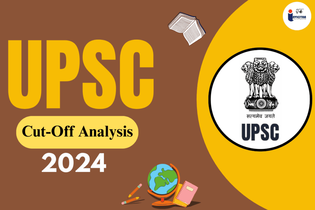 UPSC Prelims Cut-Off Analysis 2024 