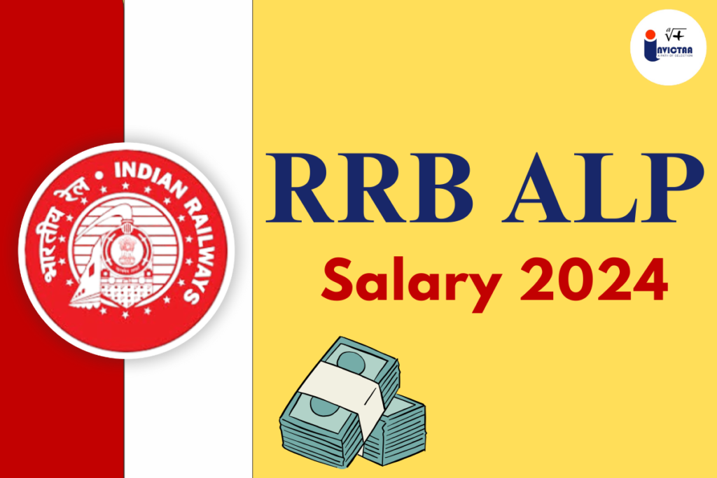 RRB ALP Salary 2024 Check All Perks, Allowances and Benefits