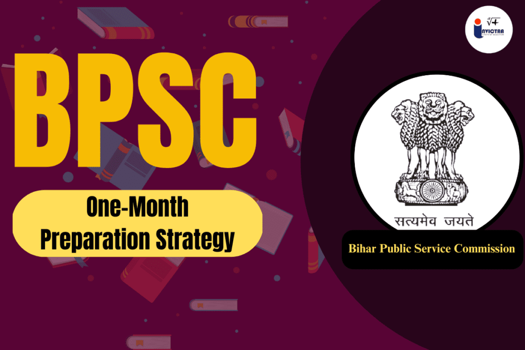BPSC One-Month Preparation Strategy Your Path to Success