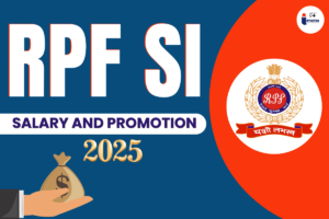 Read more about the article RPF SI Salary 2025, Perk, Allowances, and Career Growth