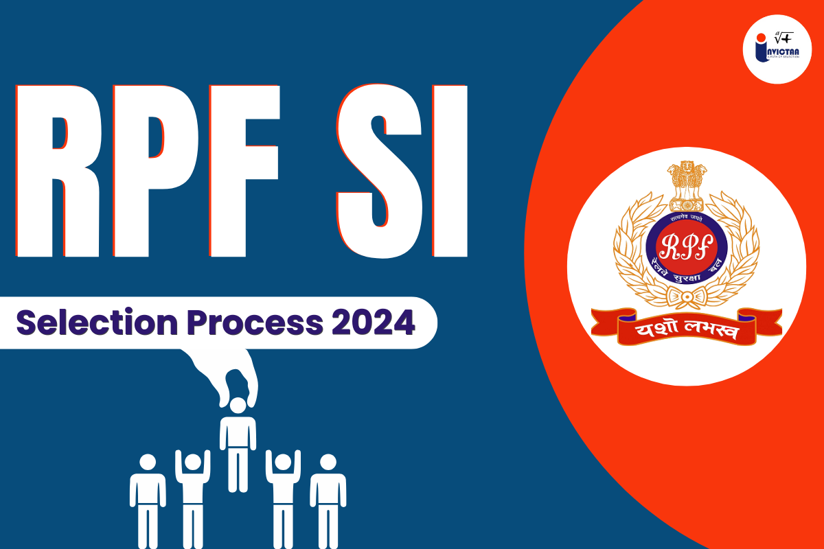 You are currently viewing RPF SI Selection Process 2024 CBT, PET/PMT, Document Verification