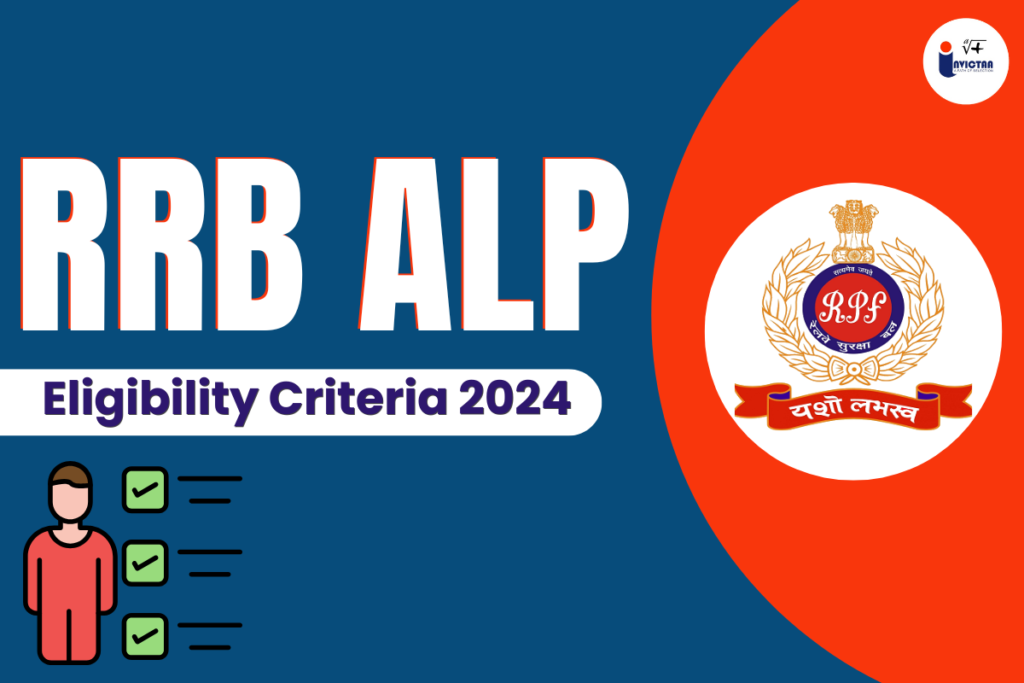 RRB ALP Eligibility Criteria 2024, Are you Eligible or Not?
