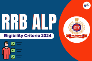 Read more about the article RRB ALP Eligibility Criteria 2024, Are you Eligible or Not?